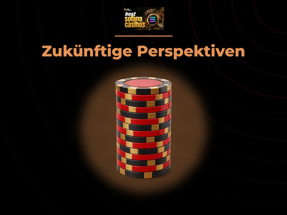 Solana Casino - Zukünftige Perspektiven